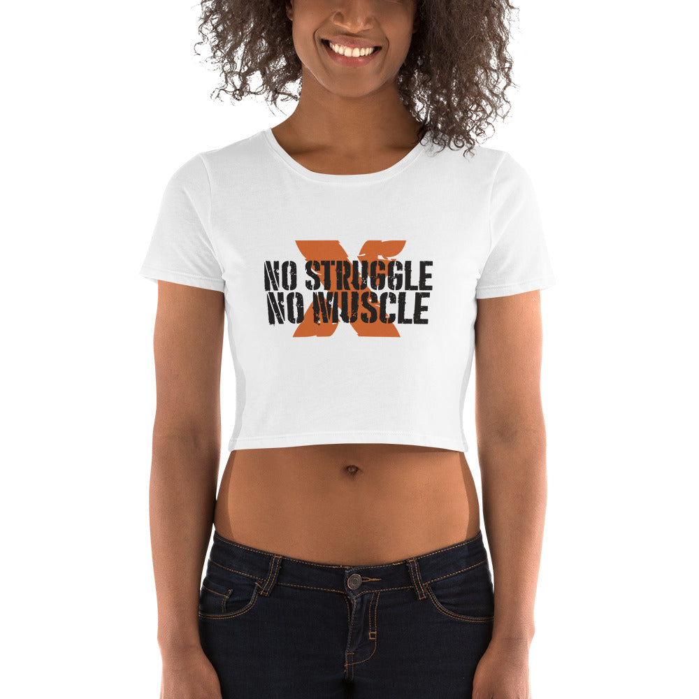 No Struggle - Women’s Crop Tee